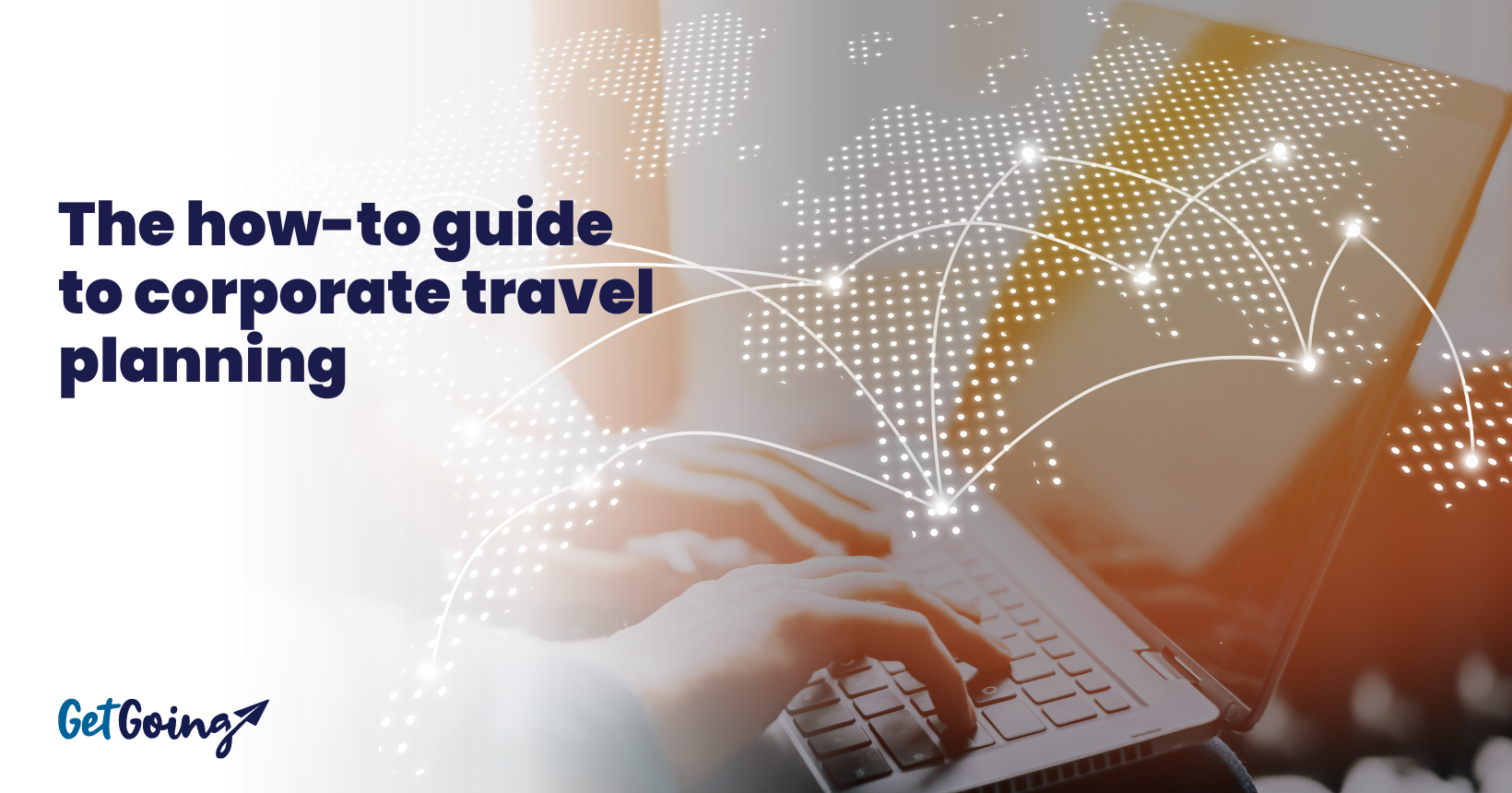 Corporate travel planning the complete howto guide
